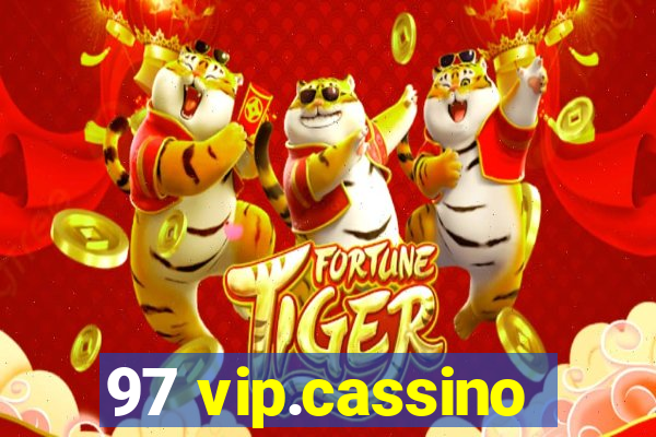 97 vip.cassino